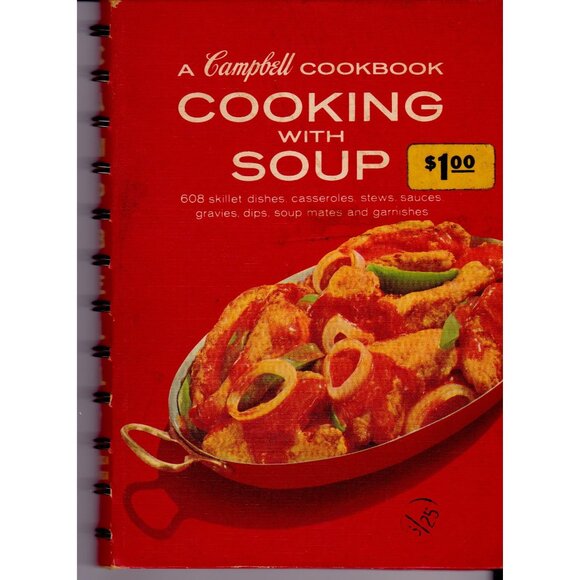 Cooking With Soup – Campbell Cookbook (Revised 1970 Spiral Edition) - Picture 1 of 6
